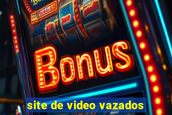 site de video vazados